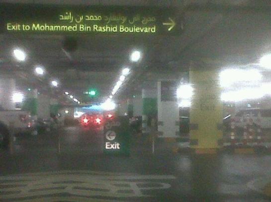 Where do you want to exit today? (Dubai Mall'un otoparkında çekilmiştir)